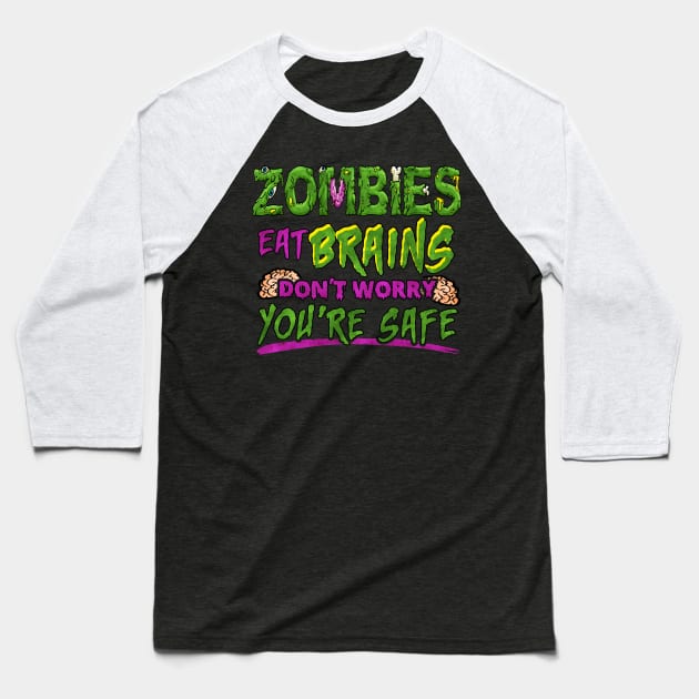 Zombies Eat Brains Baseball T-Shirt by MZeeDesigns